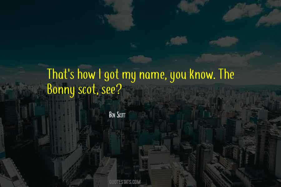 Bon Scott Quotes #518007