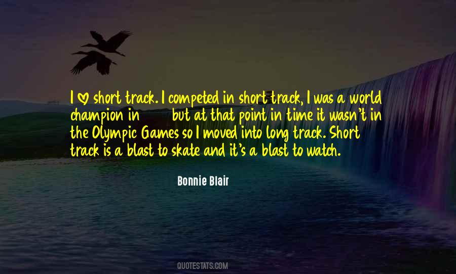 Bonnie Blair Quotes #1555526