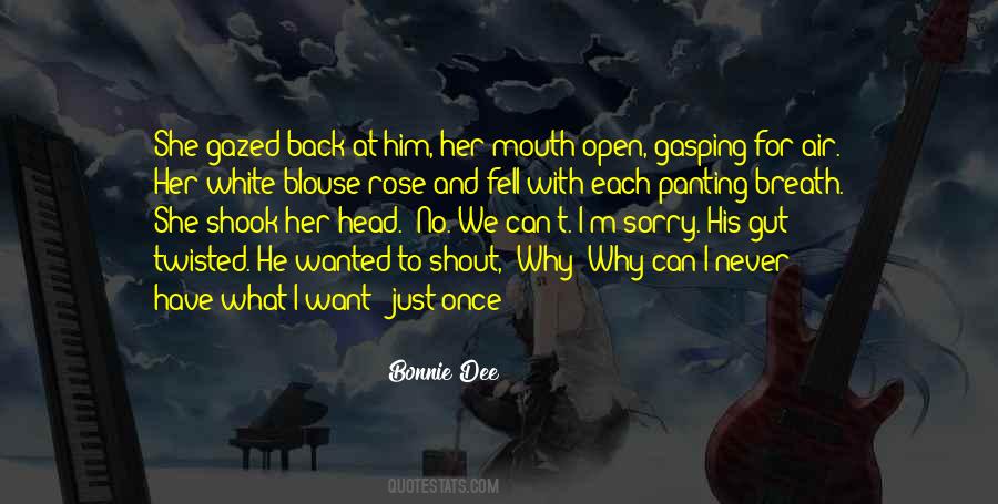 Bonnie Dee Quotes #993082