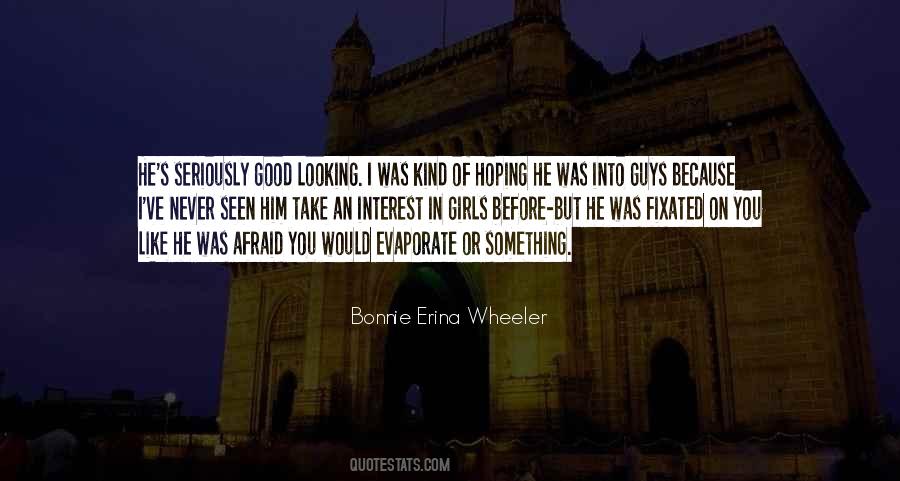 Bonnie Erina Wheeler Quotes #1022212