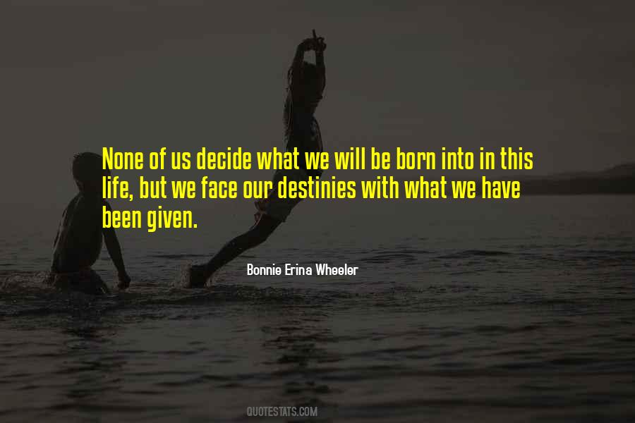 Bonnie Erina Wheeler Quotes #576891