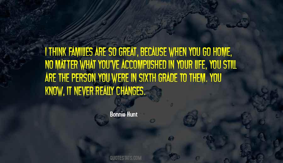 Bonnie Hunt Quotes #1776695