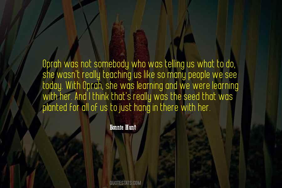 Bonnie Hunt Quotes #561791