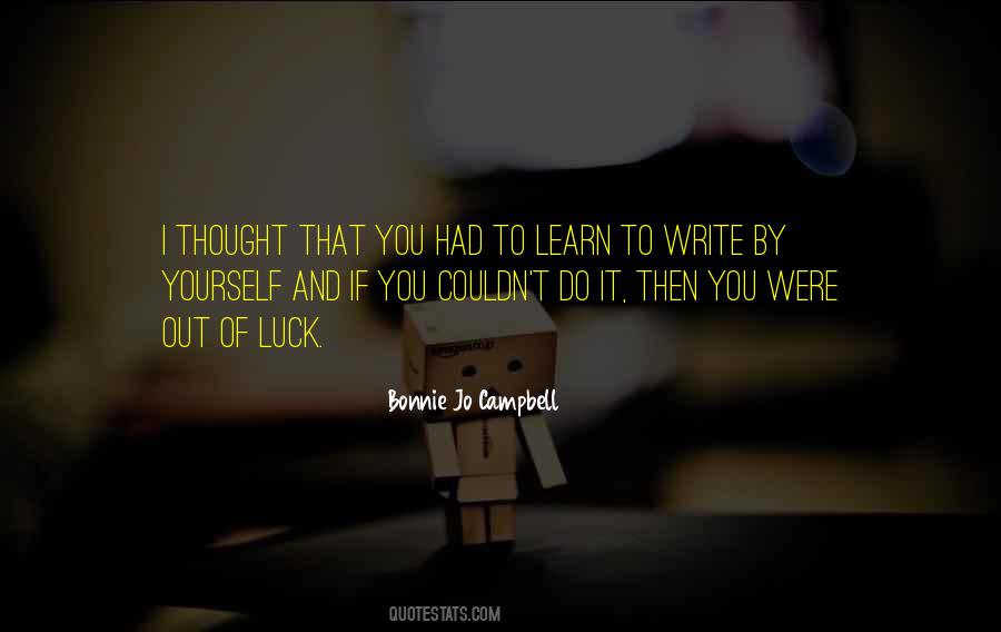 Bonnie Jo Campbell Quotes #1416773