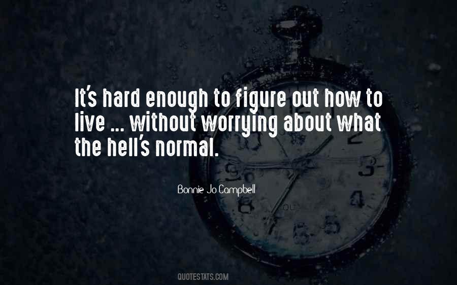 Bonnie Jo Campbell Quotes #1498022