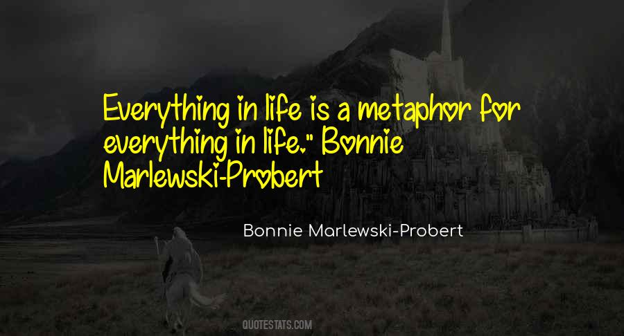 Bonnie Marlewski-Probert Quotes #913972