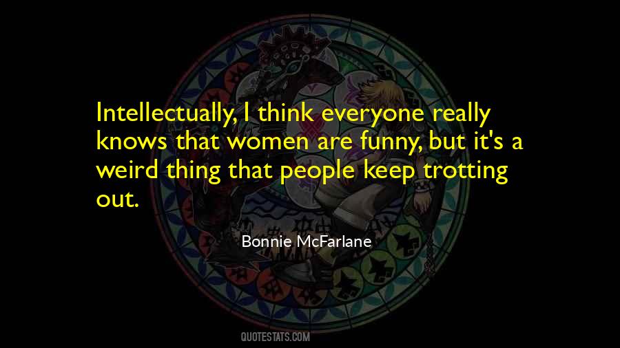 Bonnie McFarlane Quotes #1022568