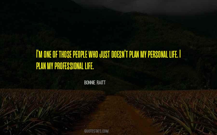 Bonnie Raitt Quotes #1028331