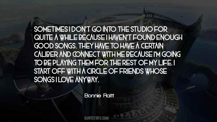 Bonnie Raitt Quotes #1032180