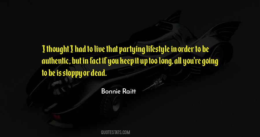 Bonnie Raitt Quotes #1552563