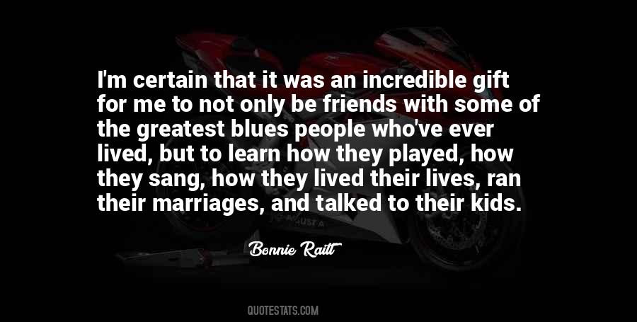 Bonnie Raitt Quotes #1658814