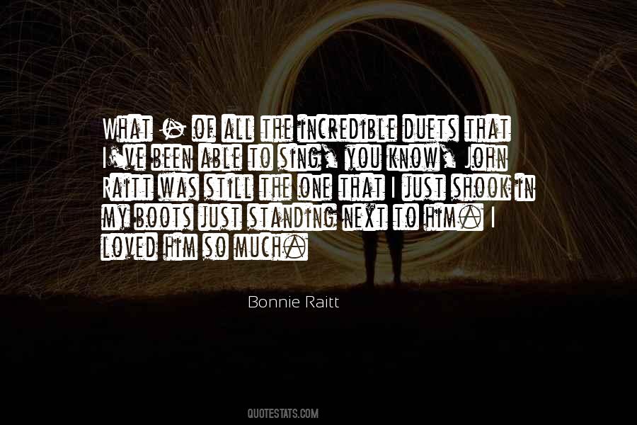 Bonnie Raitt Quotes #1803446