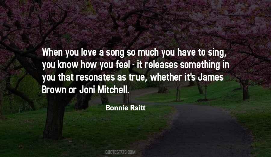 Bonnie Raitt Quotes #24474