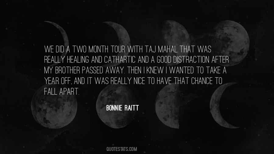 Bonnie Raitt Quotes #308036