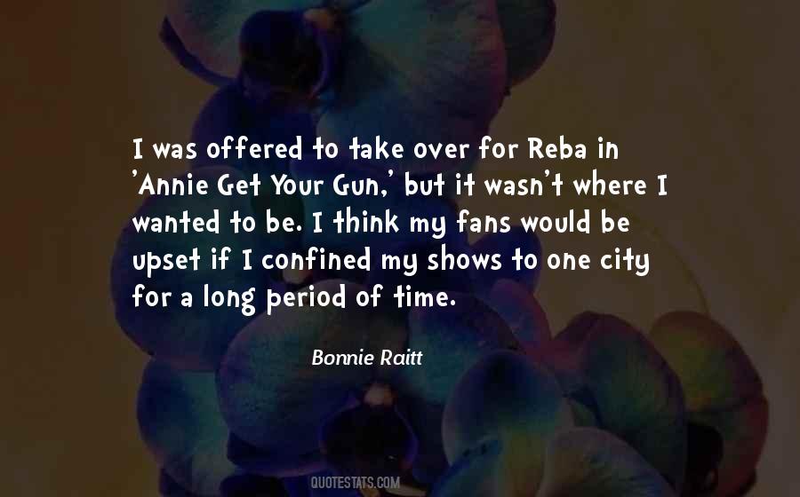 Bonnie Raitt Quotes #518158