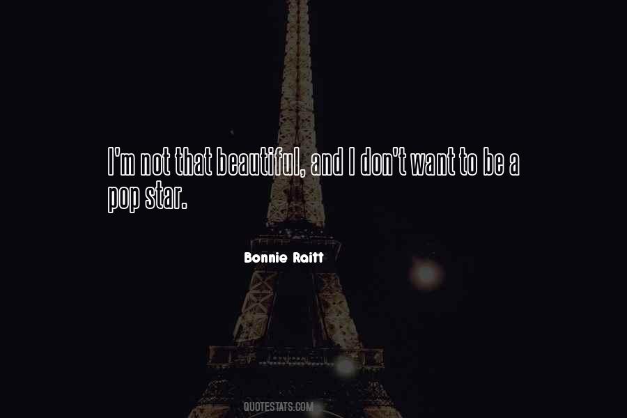 Bonnie Raitt Quotes #552768