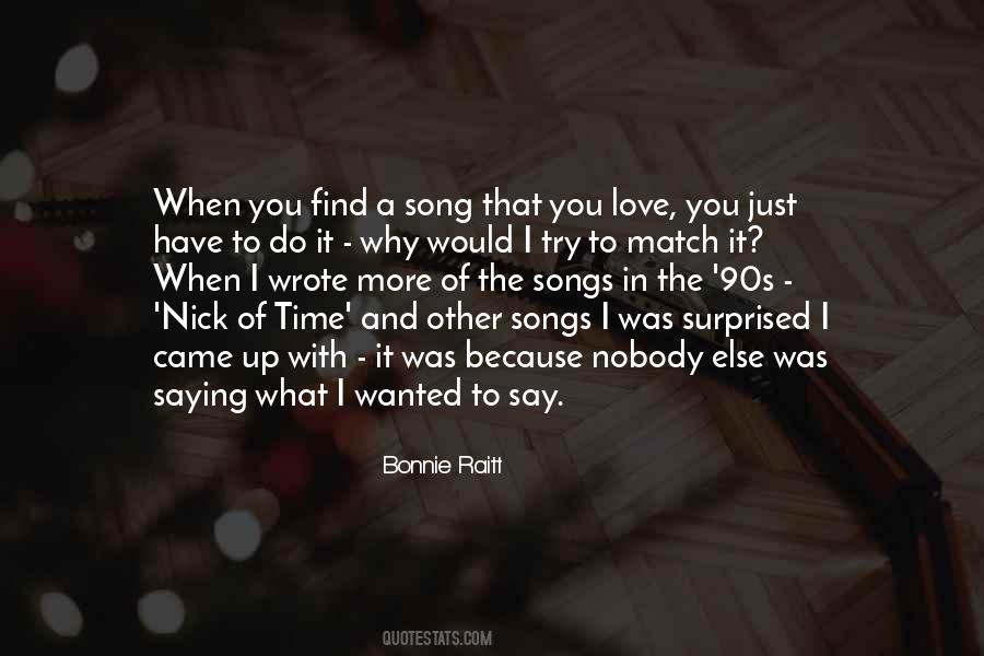 Bonnie Raitt Quotes #882338