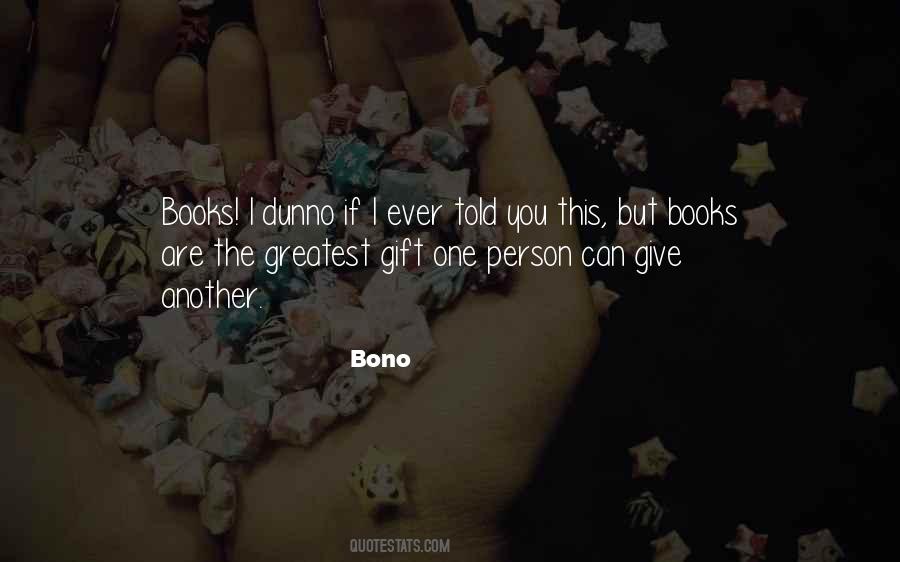Bono Quotes #340625