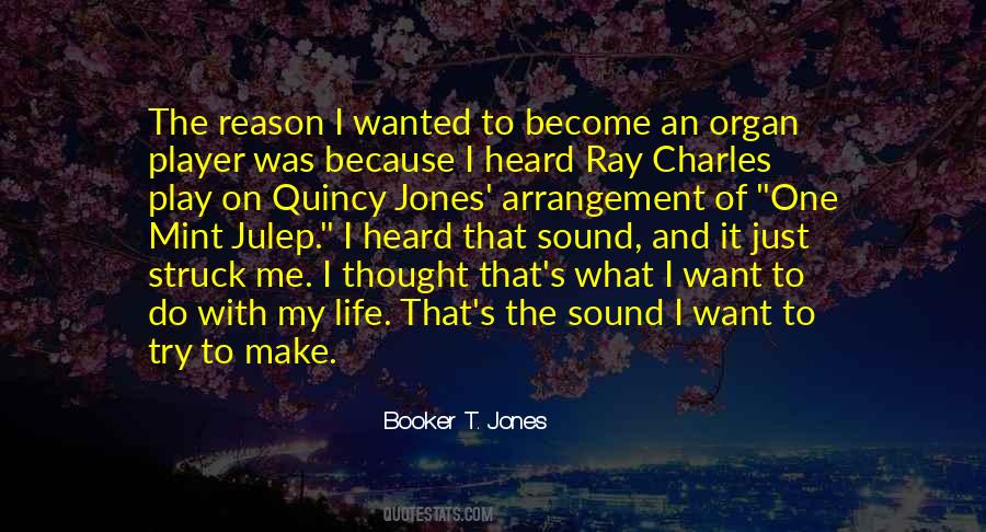 Booker T. Jones Quotes #1735355