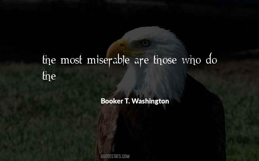 Booker T. Washington Quotes #1627935