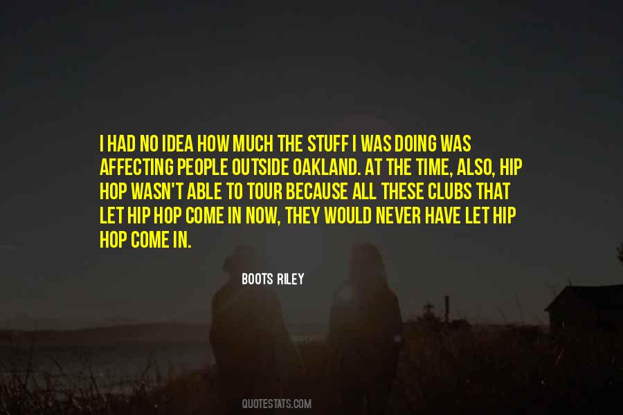 Boots Riley Quotes #105534