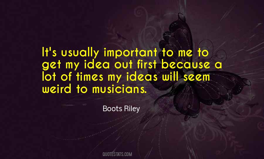 Boots Riley Quotes #480960