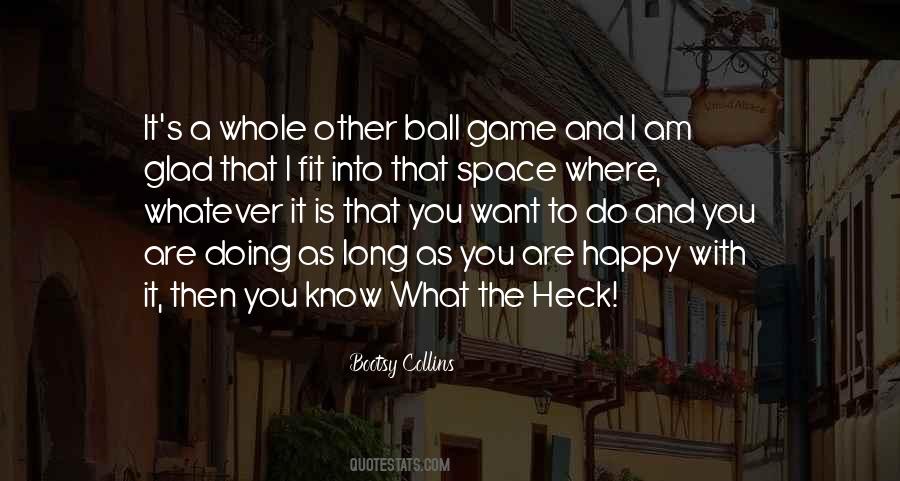 Bootsy Collins Quotes #1190438