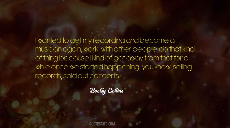 Bootsy Collins Quotes #652299
