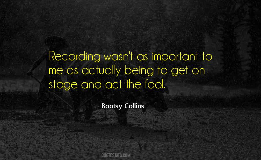 Bootsy Collins Quotes #673503