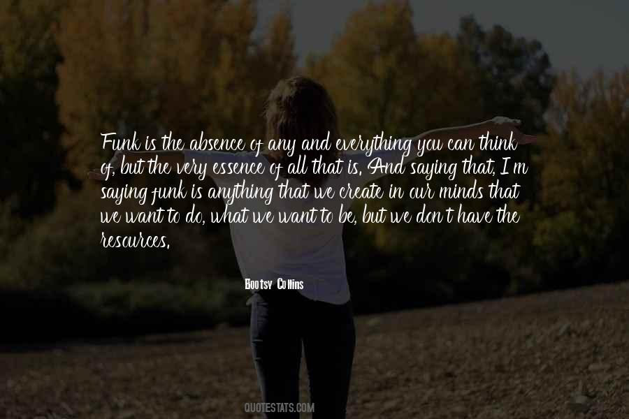 Bootsy Collins Quotes #794424