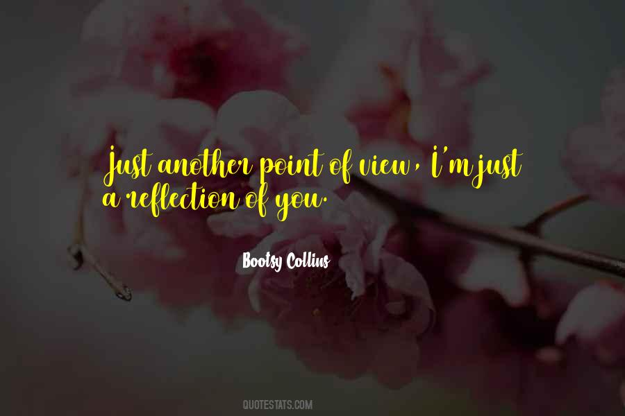 Bootsy Collins Quotes #878085