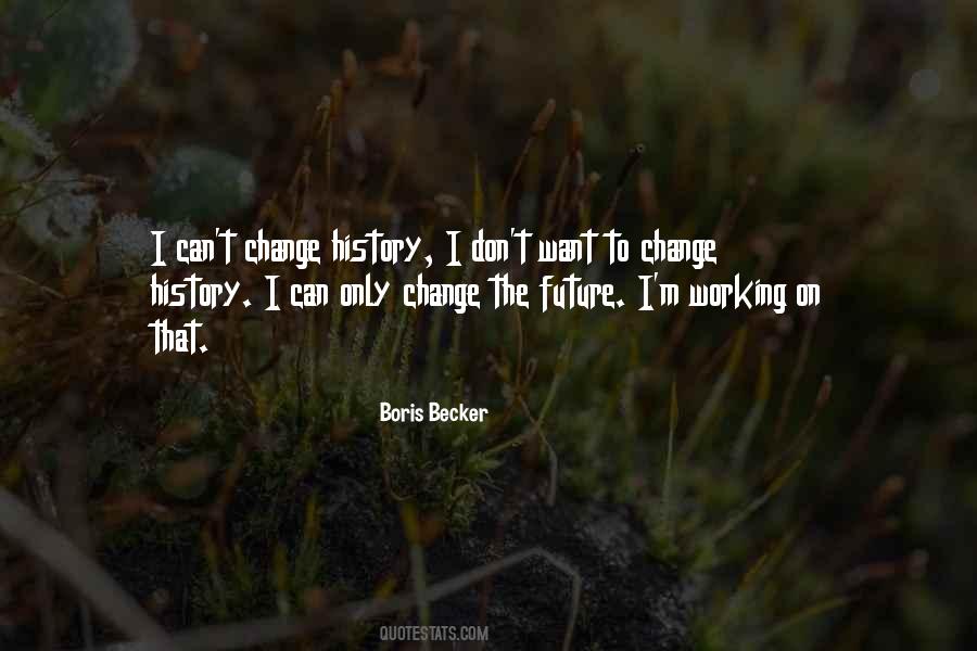 Boris Becker Quotes #1215868