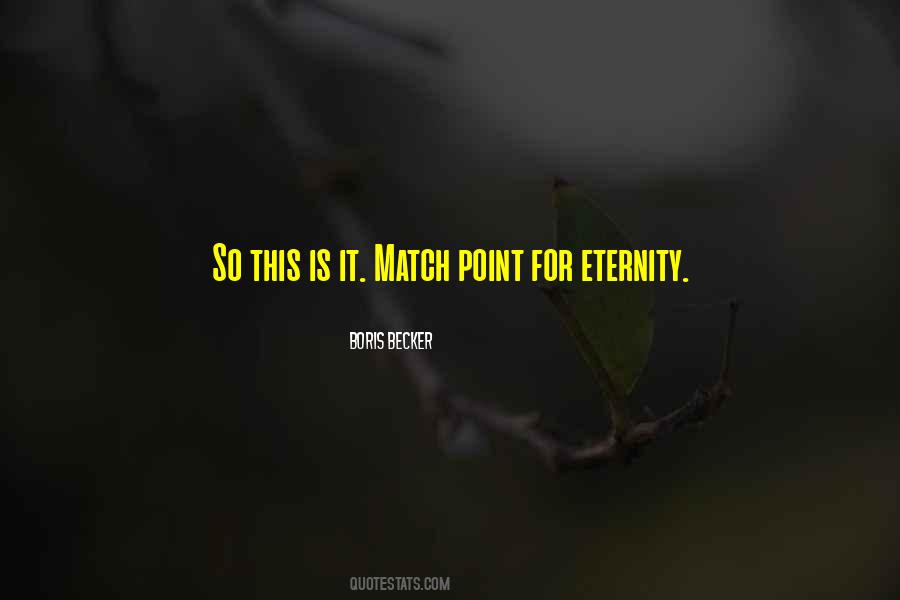 Boris Becker Quotes #1493059