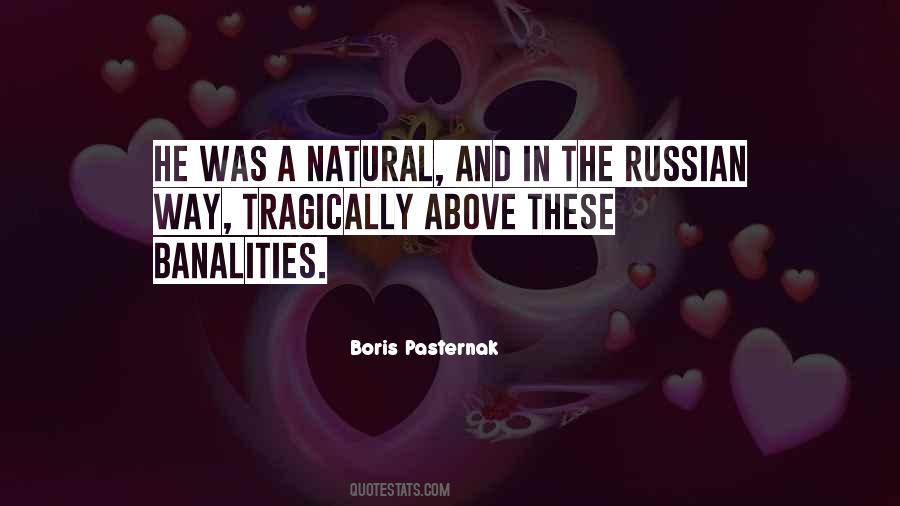 Boris Pasternak Quotes #1704293