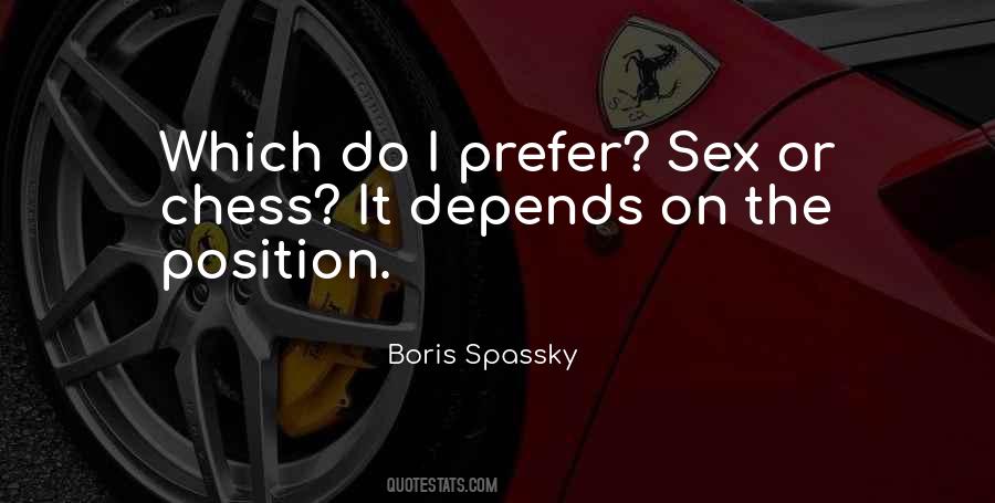 Boris Spassky Quotes #1777595