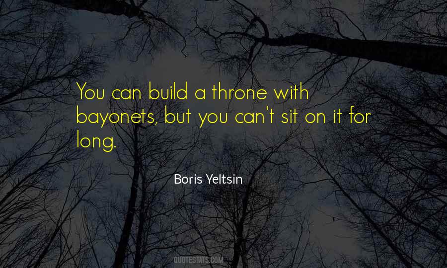 Boris Yeltsin Quotes #1388582