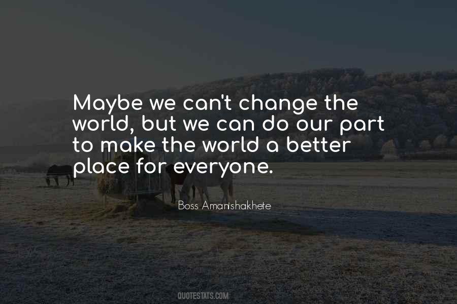 Boss Amanishakhete Quotes #1838414 Boss Amanishakhete Quotes #1838414