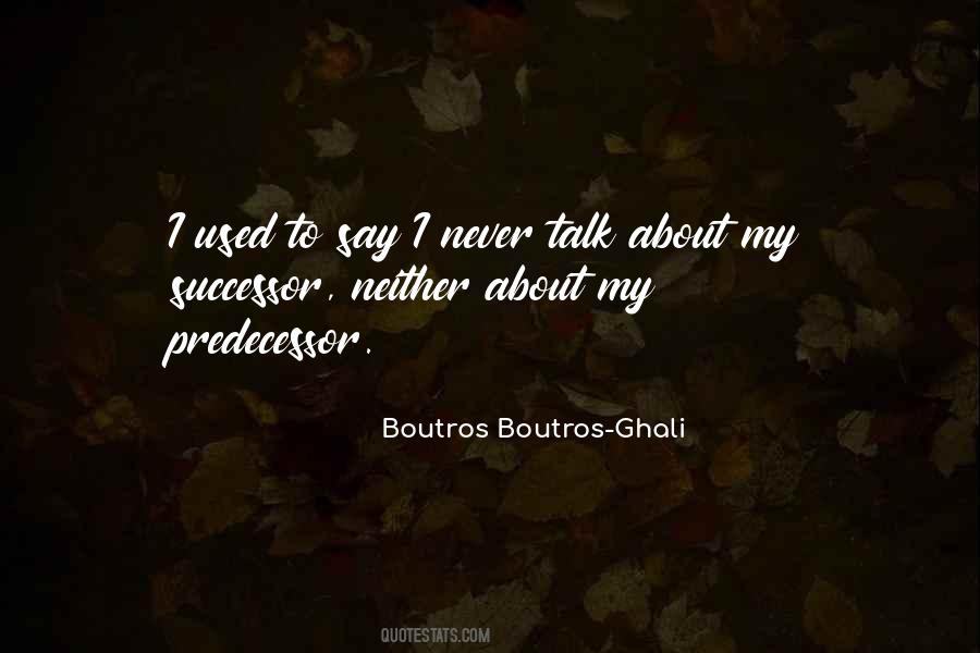 Boutros Boutros-Ghali Quotes #1330362