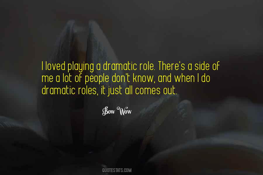 Bow Wow Quotes #1048322 Bow Wow Quotes #1048322