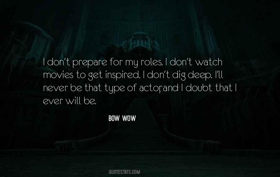 Bow Wow Quotes #15007
