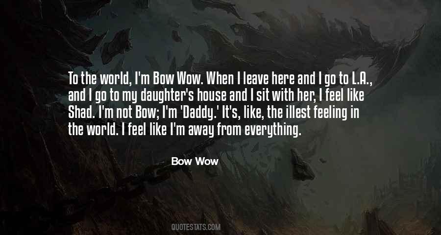 Bow Wow Quotes #232203