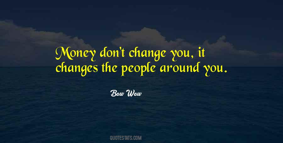 Bow Wow Quotes #453622 Bow Wow Quotes #453622