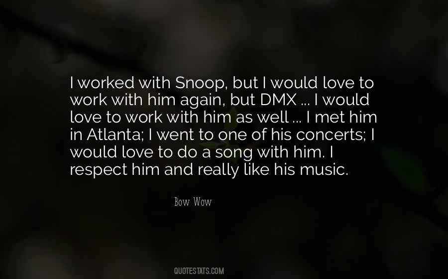 Bow Wow Quotes #67317