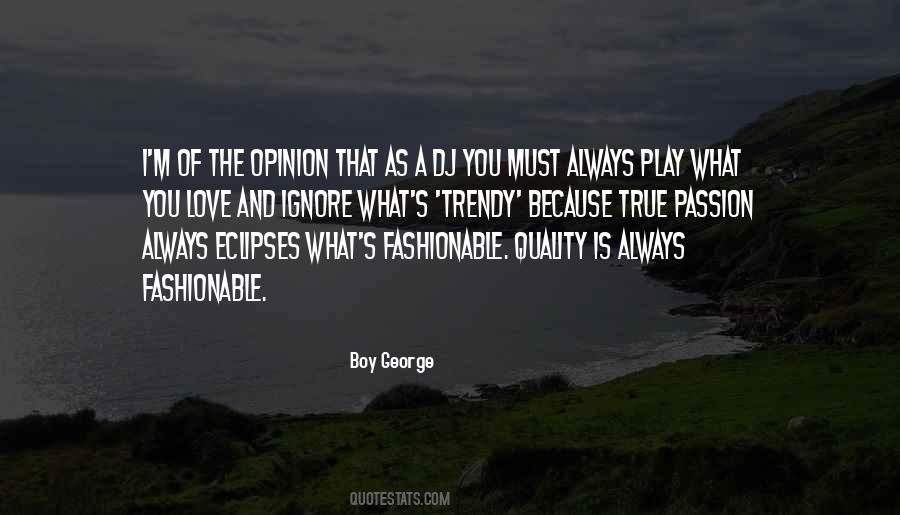 Boy George Quotes #1538832