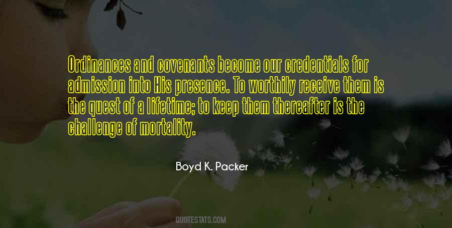 Boyd K. Packer Quotes #1289335