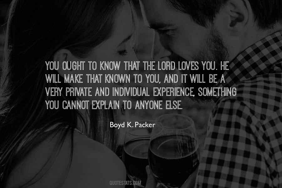 Boyd K. Packer Quotes #1826278