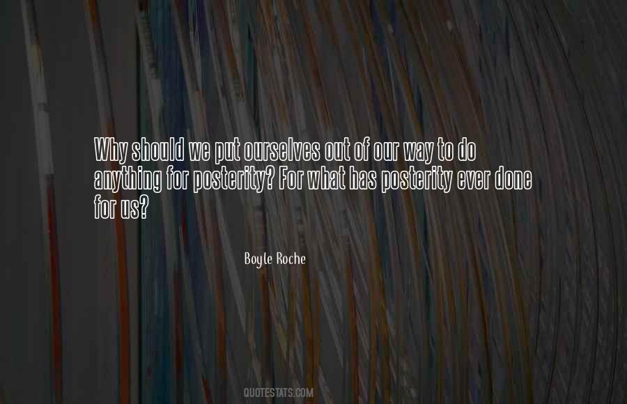 Boyle Roche Quotes #408126