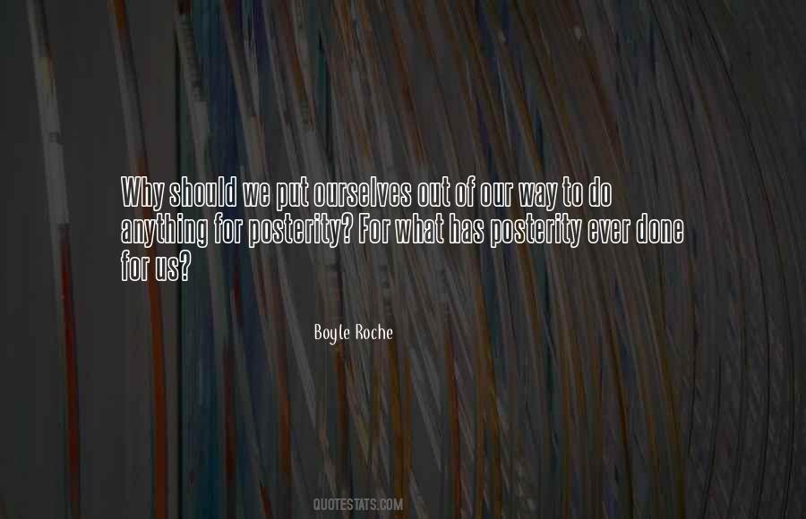 Boyle Roche Quotes #408126