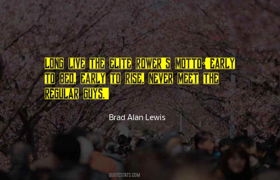 Brad Alan Lewis Quotes #59203