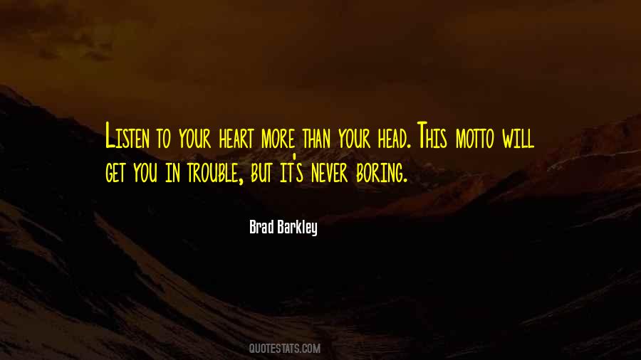 Brad Barkley Quotes #214611